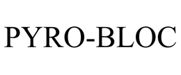PYRO-BLOC trademark