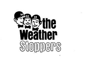 THE WEATHER STOPPERS HHH