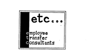 ETC...  EMPLOYEE TRANSFER CONSULTANTS 