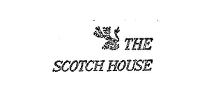 THE SCOTCH HOUSE