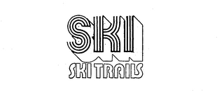 SKI SKI TRAILS