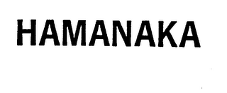 HAMANAKA trademark