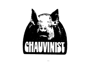 CHAUVINIST