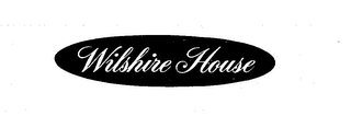 WILSHIRE HOUSE trademark