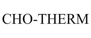 CHO-THERM trademark
