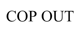 COP OUT trademark