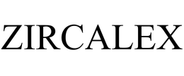 ZIRCALEX trademark