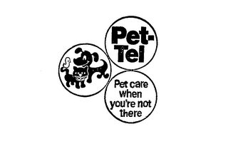 PET-TEL PET CARE WHEN YOU'RE NOT THERE