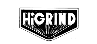 HIGRIND