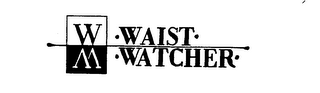 WAIST WATCHER WW trademark