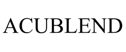 ACUBLEND trademark