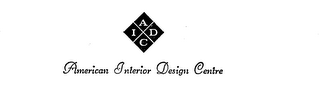 AMERICAN INTERIOR DESIGN CENTRE AIDC 