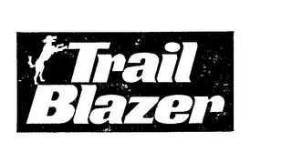 TRAIL BLAZER