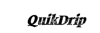 QUIKDRIP