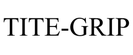 TITE-GRIP
