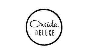 ONEIDA DELUXE