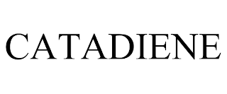 CATADIENE trademark
