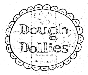 DOUGH DOLLIES