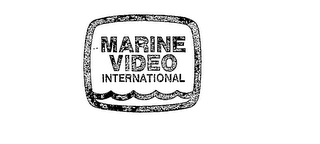 MARINE VIDEO INTERNATIONAL trademark
