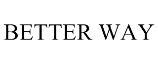 BETTER WAY trademark