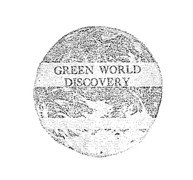 GREEN WORLD DISCOVERY