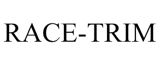 RACE-TRIM trademark
