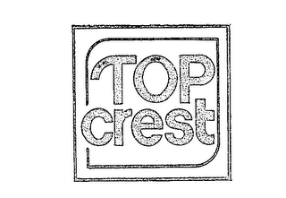 TOP CREST trademark