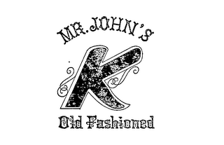 MR. JOHN'S OLD FASHIONED K 