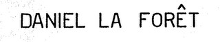DANIEL LA FORET