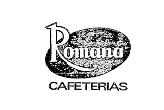 ROMANA CAFETERIAS