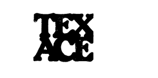 TEXACE