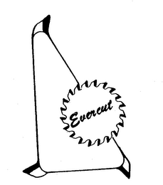 EVERCUT trademark
