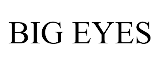 BIG EYES trademark