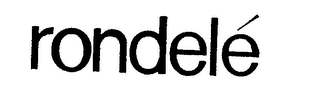 RONDELE trademark