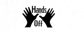 HANDS OFF