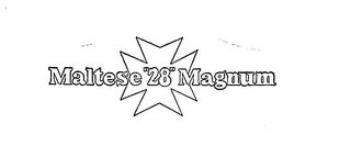 MALTESE "28" MAGNUM