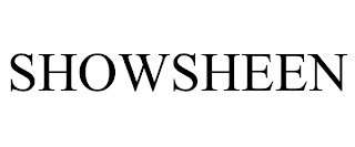 SHOWSHEEN trademark