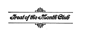 TREAT OF THE MONTH CLUB