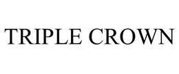 TRIPLE CROWN trademark