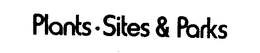 PLANTS-SITES & PARKS