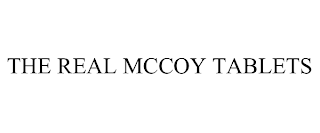 THE REAL MCCOY TABLETS trademark