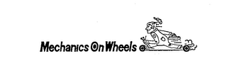 MECHANICS ON WHEELS