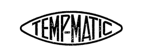 TEMP-MATIC