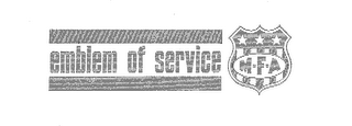 EMBLEM OF SERVICE M.F.A 