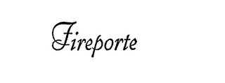 FIREPORTE trademark
