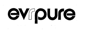 EVRPURE trademark