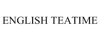 ENGLISH TEATIME trademark