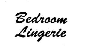 BEDROOM LINGERIE trademark