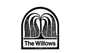 THE WILLOWS