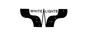 W WHITE LIGHTS